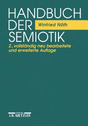 Icon image Handbuch der Semiotik: Ausgabe 2