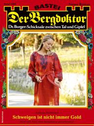 Icon image Der Bergdoktor 2206: Schweigen ist nicht immer Gold