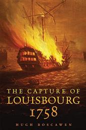 Icon image The Capture of Louisbourg, 1758