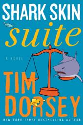 Icon image Shark Skin Suite: A Novel