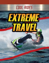 Icon image Extreme Travel: Sound Out Phonics Nonfiction