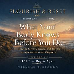 Icon image What Your Body Knows Before You Do: Reading Stress, Fatigue, and Tension as Information—not Diagnosis