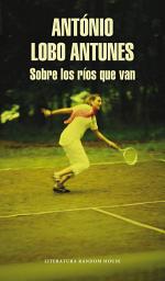 Icon image Sobre los ríos que van