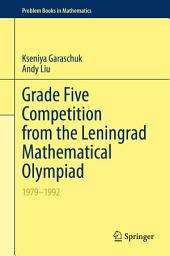 Icon image Grade Five Competition from the Leningrad Mathematical Olympiad: 1979–1992