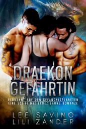 Icon image Draekon Gefährtin: Eine Sci-Fi Dreierbeziehung Romanze