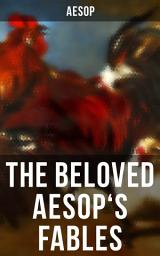 Icon image The Beloved Aesop's Fables: Illustrated Edition