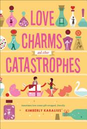 Icon image Love Charms and Other Catastrophes