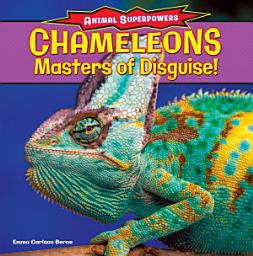 Icon image Chameleons: Masters of Disguise!