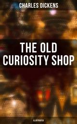 Icon image THE OLD CURIOSITY SHOP (Illustrated)