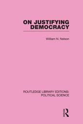 Icon image On Justifying Democracy