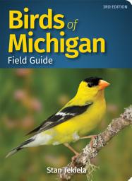 Icon image Birds of Michigan Field Guide: Edition 3