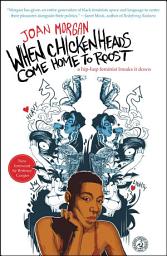 Icon image When Chickenheads Come Home to Roost: A Hip-Hop Feminist Breaks It Down