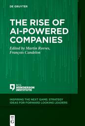 Icon image The Rise of AI-Powered Companies