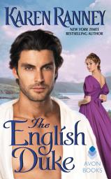 Icon image The English Duke: A Duke's Trilogy Novel