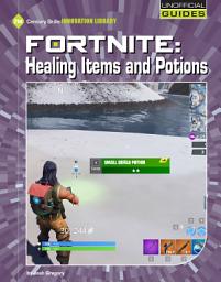 Icon image Fortnite: Healing Items and Potions