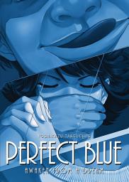 Icon image Perfect Blue: Awaken from a Dream