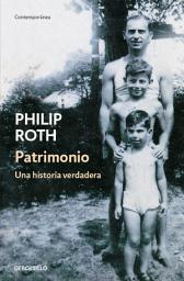 Icon image Patrimonio: Una historia verdadera