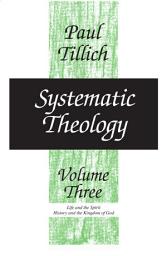 Icon image Systematic Theology: Life and the Spirit History and the Kingdom of God