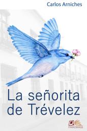 Icon image La señorita de Trévelez