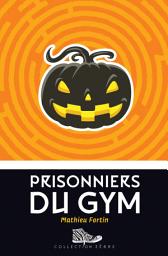 Icon image Prisonniers du gym