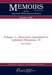 Icon image Fukaya $A_infty$-Structures Associated to Lefschetz Fibrations. VI