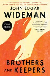 Icon image Brothers and Keepers: A Memoir