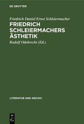 Icon image Friedrich Schleiermachers Ästhetik