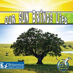 Icon image Our Sun Brings Life