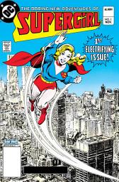 Icon image The Daring New Adventures of Supergirl (1982)