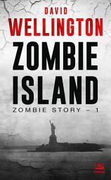 Icon image Zombie Story, T1 : Zombie Island
