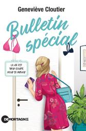 Icon image Bulletin spécial Tome 3: La vie est trop courte pour se priver