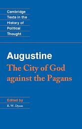 Icon image Augustine: The City of God against the Pagans