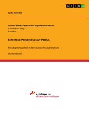 Icon image Eine neue Perspektive auf Paulus: Paradigmenwechsel in der neueren Paulusforschung