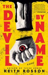 Icon image The Devil by Name: A Novel