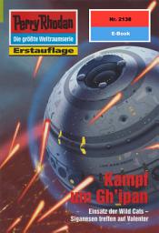 Icon image Perry Rhodan 2138: Kampf um Gh'ipan: Perry Rhodan-Zyklus "Das Reich Tradom"