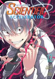 Icon image A Certain Scientific Accelerator