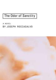 Icon image The Odor of Sanctity
