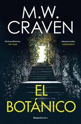 Icon image El botánico (Serie Washington Poe 5)