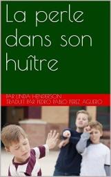 Icon image La perle dans son huître