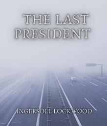 Icon image The Last President