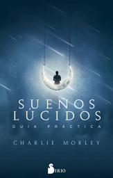 Icon image Sueños lúcidos: Guía práctica