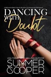 Icon image Dancing With Doubt: A Billionaire Best Friend's Brother Contemporary Romance