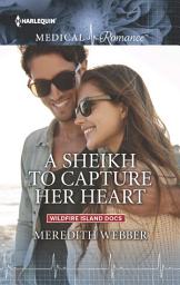 Icon image A Sheikh to Capture Her Heart