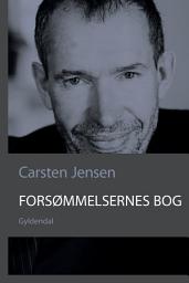 Icon image Forsømmelsernes bog: Essays