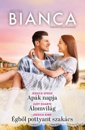 Icon image Bianca 338.: Apák napja; Álomvilág; Égből pottyant szakács