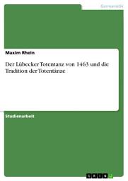 Icon image Der Lübecker Totentanz von 1463 und die Tradition der Totentänze