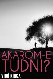 Icon image Akarom-e tudni?