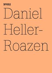 Icon image Daniel Heller-Roazen: Die Geheimnisse des al-Jahiz(dOCUMENTA (13): 100 Notes - 100 Thoughts, 100 Notizen - 100 Gedanken # 052)