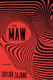 Icon image The Maw: A Novel