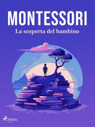 Icon image La scoperta del bambino